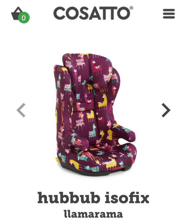 Cosatto hubbub isofix hot sale car seat llamarama