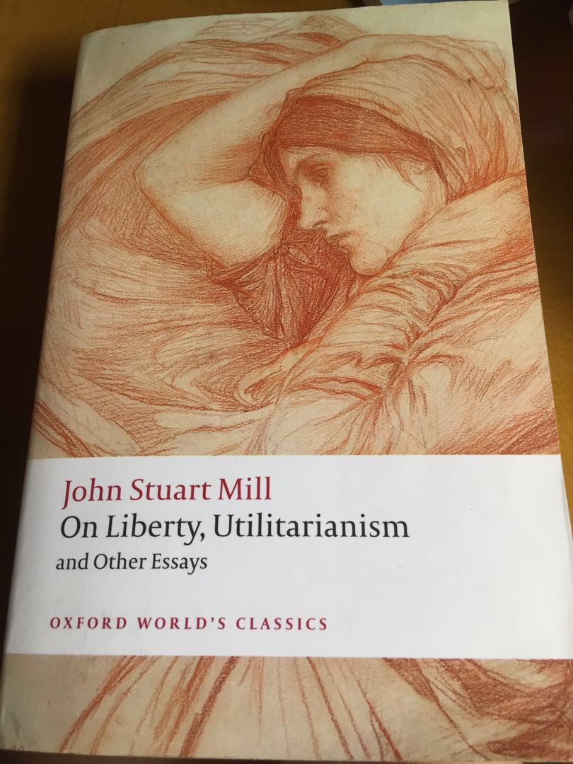 On Liberty Utilitarianism And Other Essays By John Stuart Mill Ps2204 Books Stationery Non Fiction On Carousell