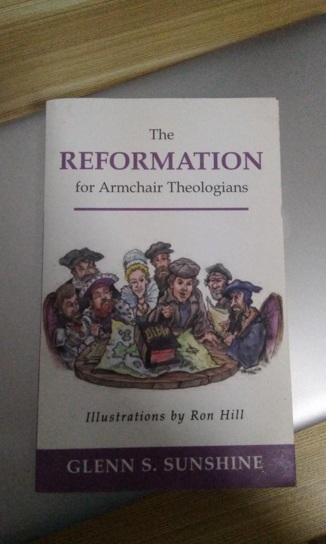 The Reformation For Armchair Theologians Books Stationery Non Fiction On Carousell