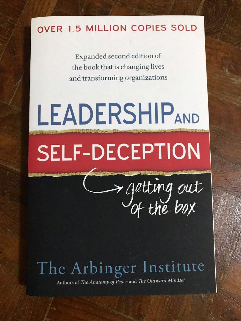 Leadership Self Deception Getting Out Of The Box The Arbinger
