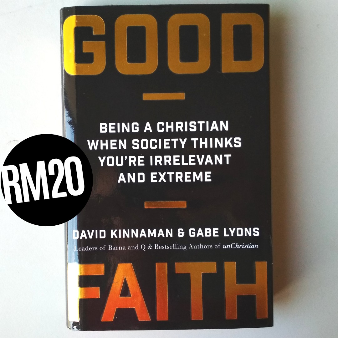 Good Faith Being A Christian When Society Thinks You Re