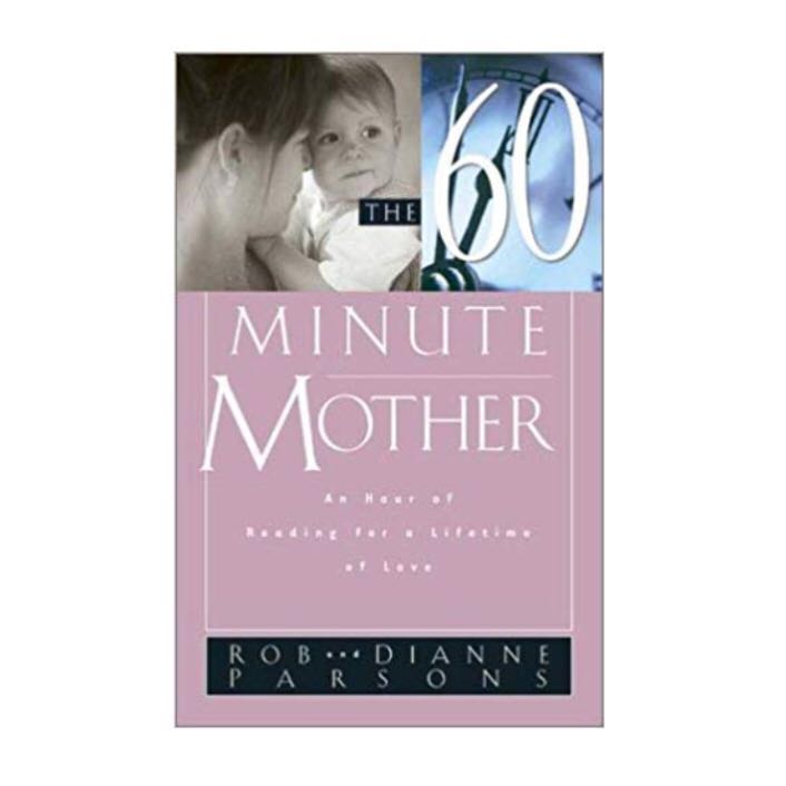 The Sixty Minute Mother