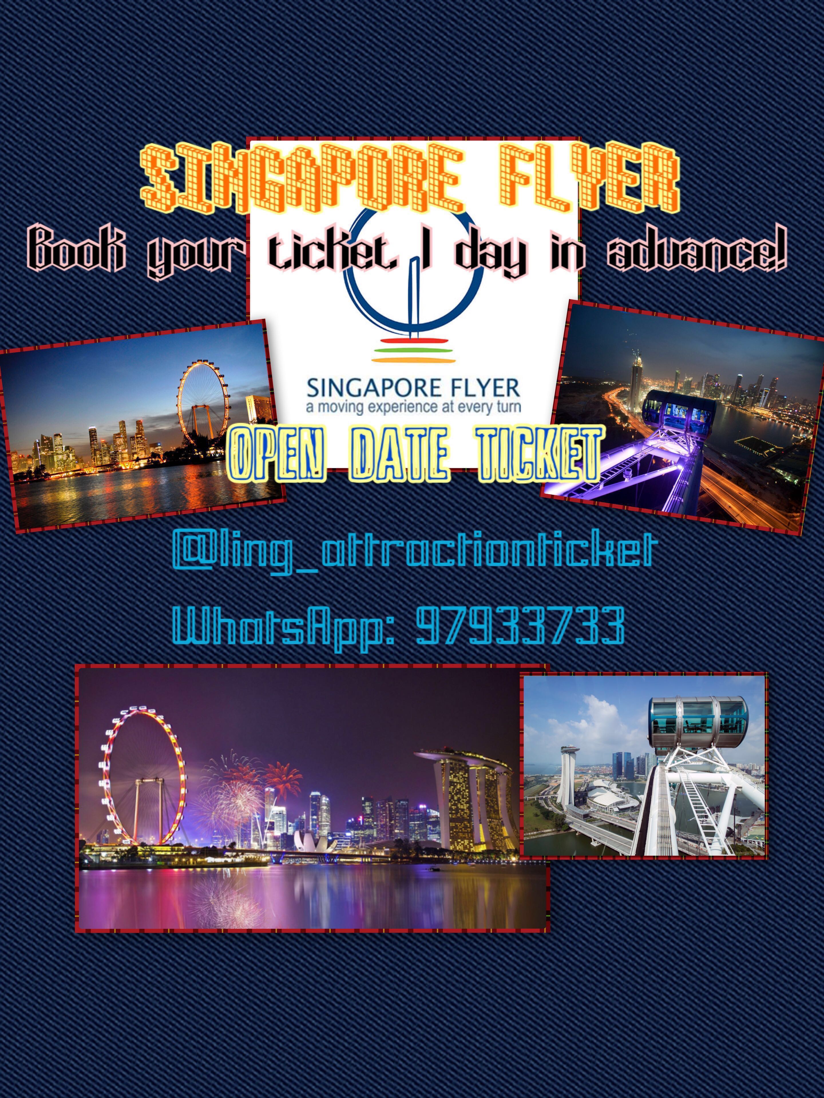 SINGAPORE FLYER TICKET, Tickets & Vouchers, Event Tickets on Carousell