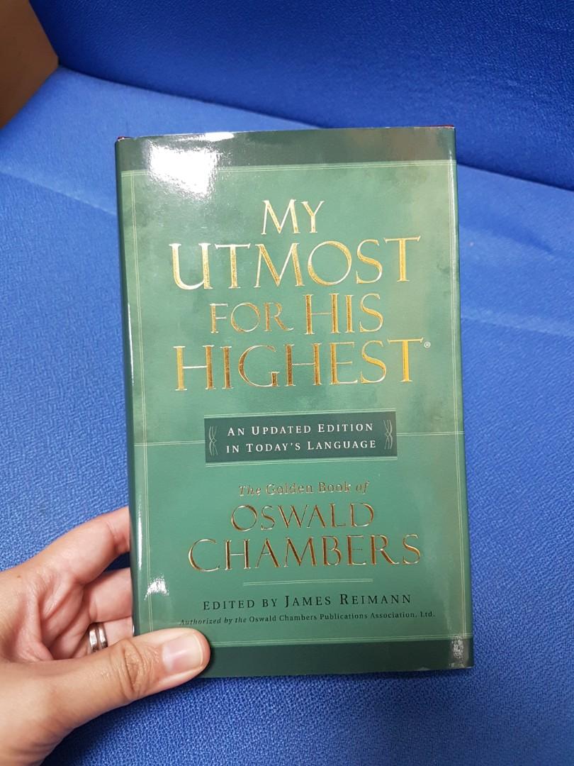 My Utmost For His Highest Devotional By Oswald Chambers - 