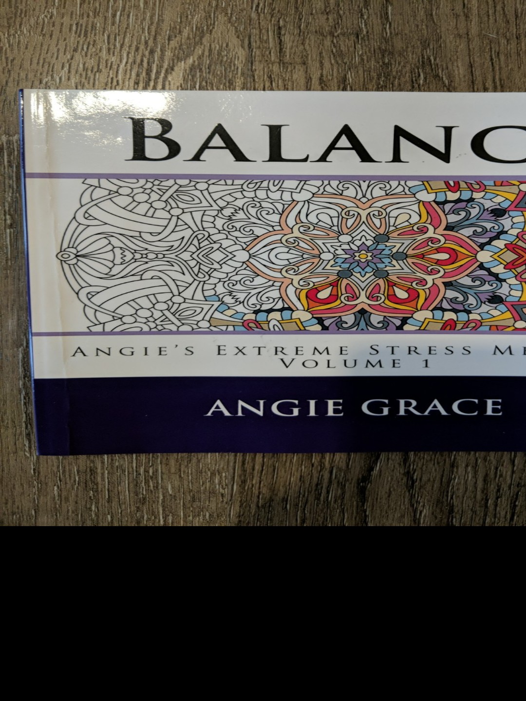 Balance Angie S Extreme Stress Menders Volume 1 By Angie Grace