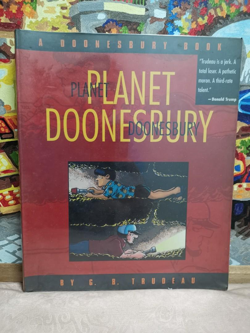 Planet Doonesbury: A Doonesbury Book (Category: Comics & Manga) located in Mandaluyong City. Submitted by cbylapins (Listing ID 216587030, Image 1). Description: Excellent condition. From Google Books: "In this collection, Planet Doonesbury continues the adventures of all the regulars, from Father Duke and his recently revealed son, Earl, to the impending marriage of Mike and Kim. B.D. returns to Vietnam, and with Phred as host, discovers a war o