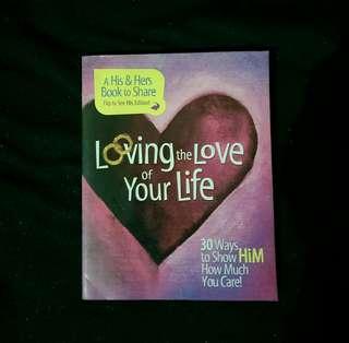 Loving the Love of Your Life His/Her