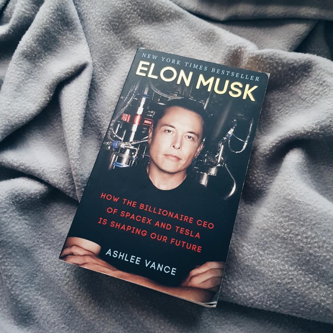Elon Musk Tesla Spacex And The Quest For A Fantastic Future By Ashlee Vance Books Stationery Non Fiction On Carousell