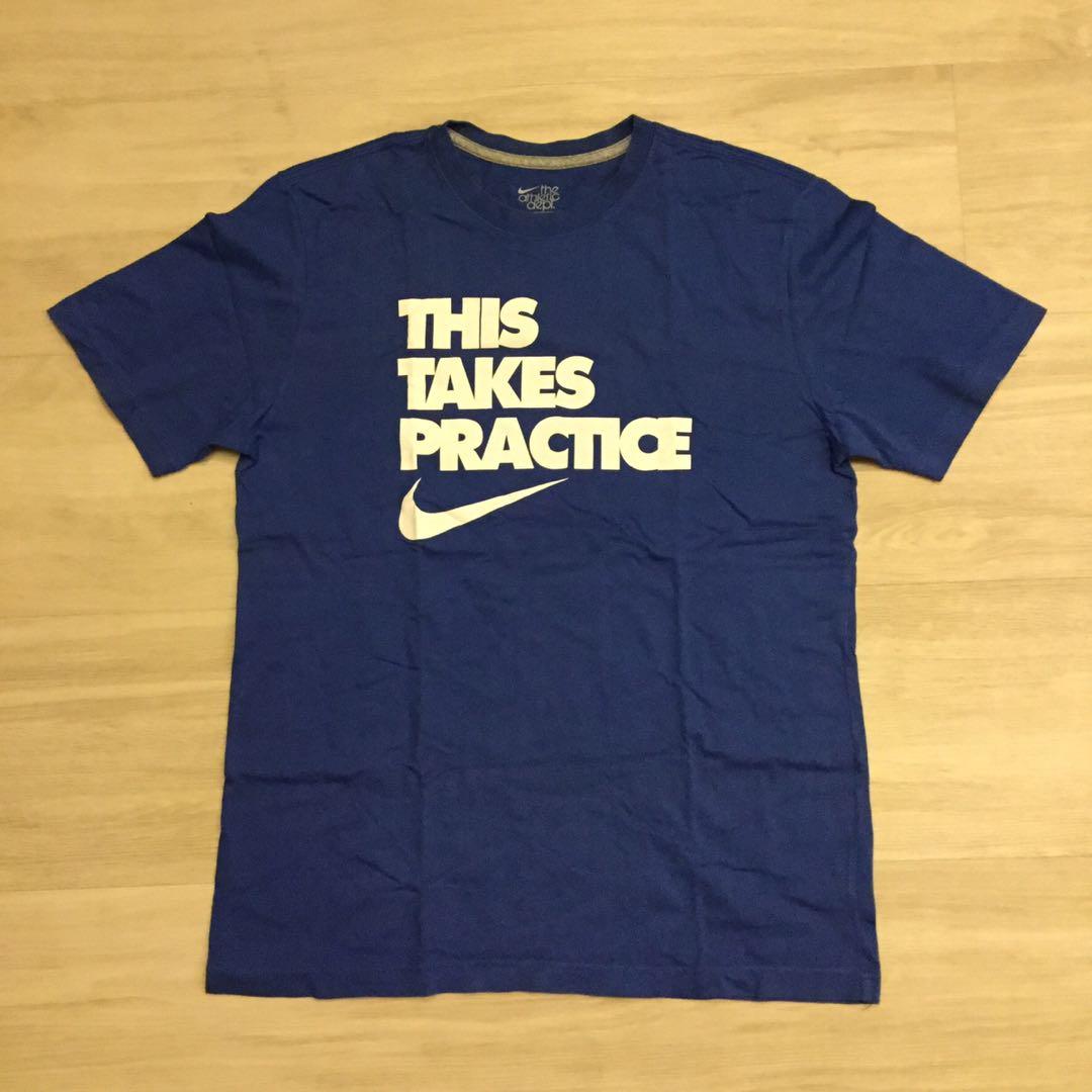 Nike This Takes Practice T Shirt Xl Men S Fashion Tops Sets Tshirts Polo Shirts On Carousell