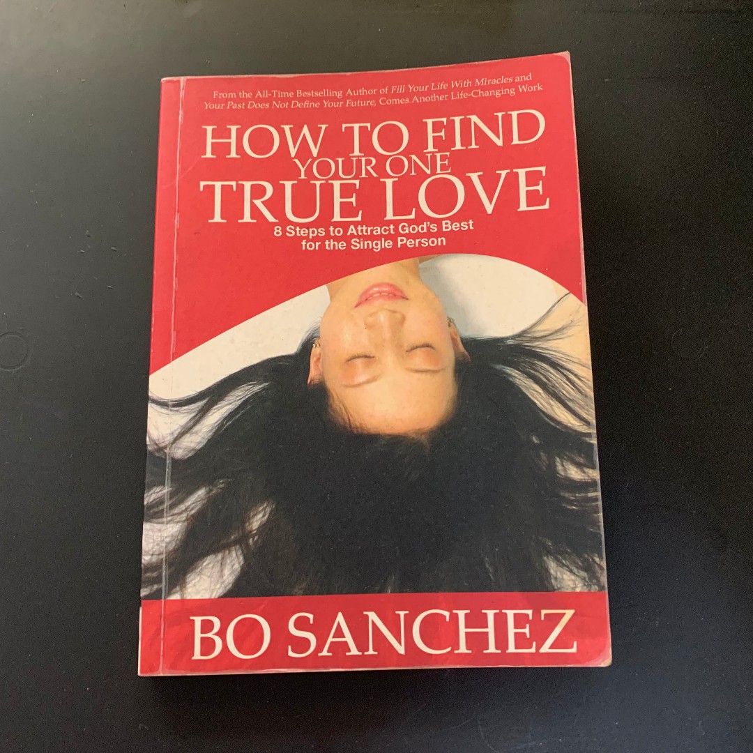 How To Find Your One True Love Bo Sanchez Books Books On Carousell