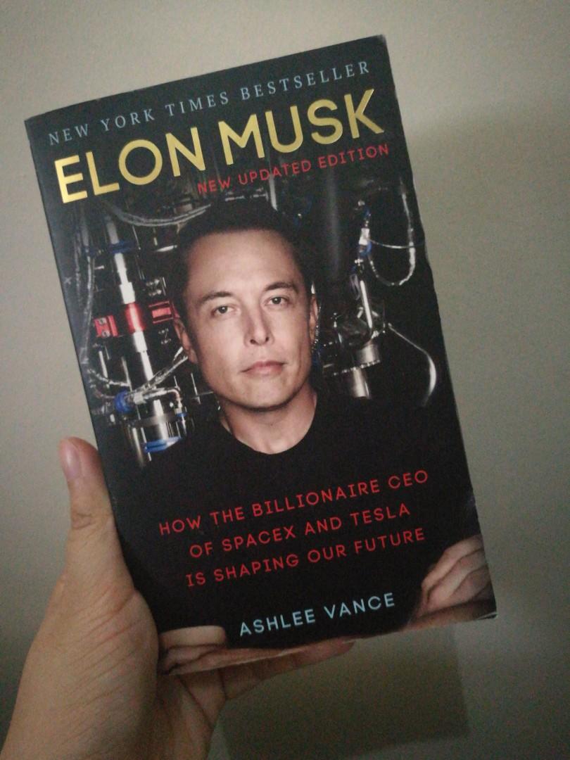 Elon Musk How The Billionaire Ceo Of Spacex And Tesla Is Shaping Our Future Books Books On Carousell