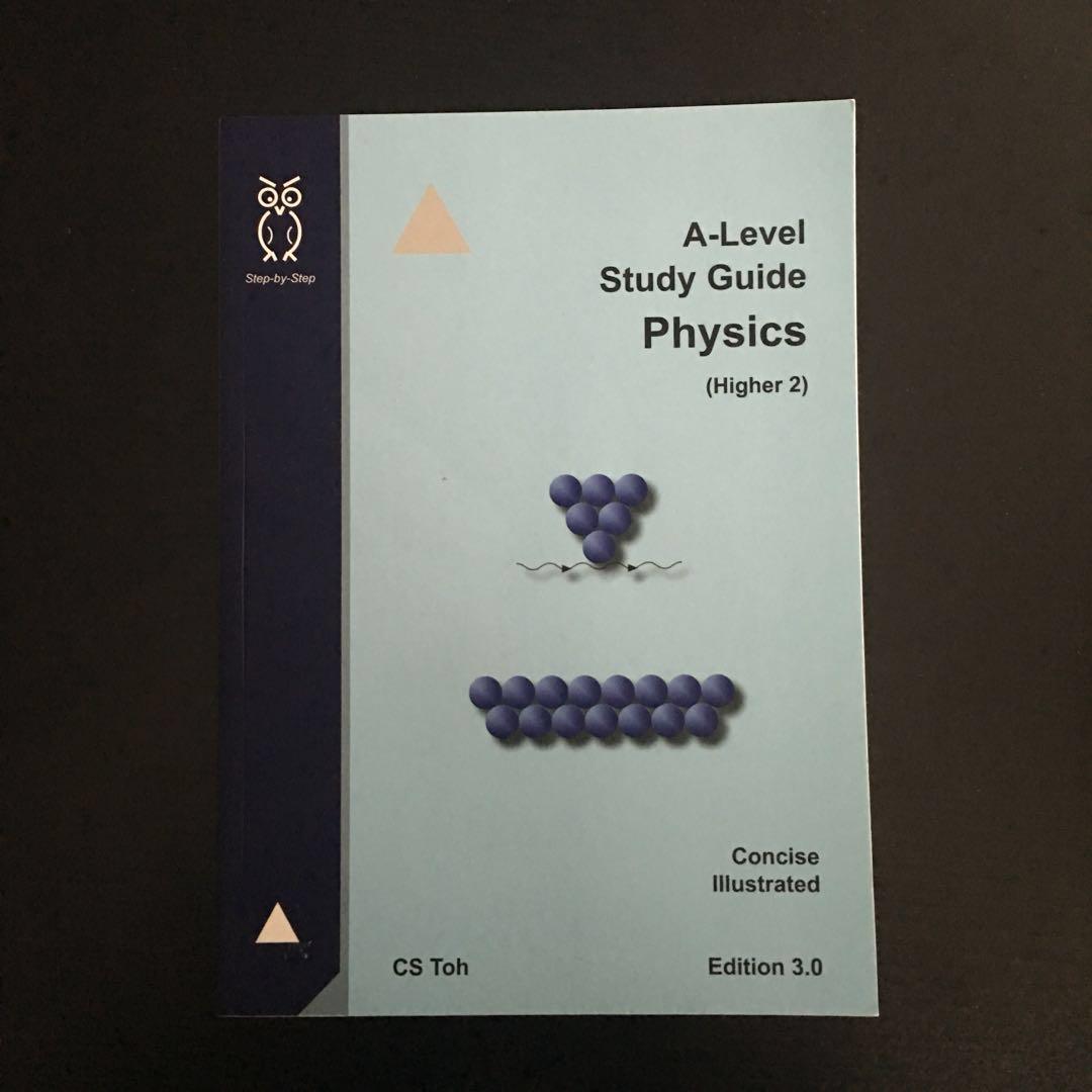 A Level Study Guide Physics (Category: Assessment Books) located in Singapore. Submitted by riceball123 (Listing ID 183730830, Image 1). Description: A level Study Guide Physics Higher 2 Condition 9/10. Like new. # jc textbooks / assessment / study guide.