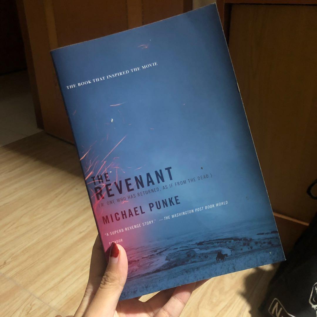The Revenant By Michael Punke Books Stationery Fiction On Carousell