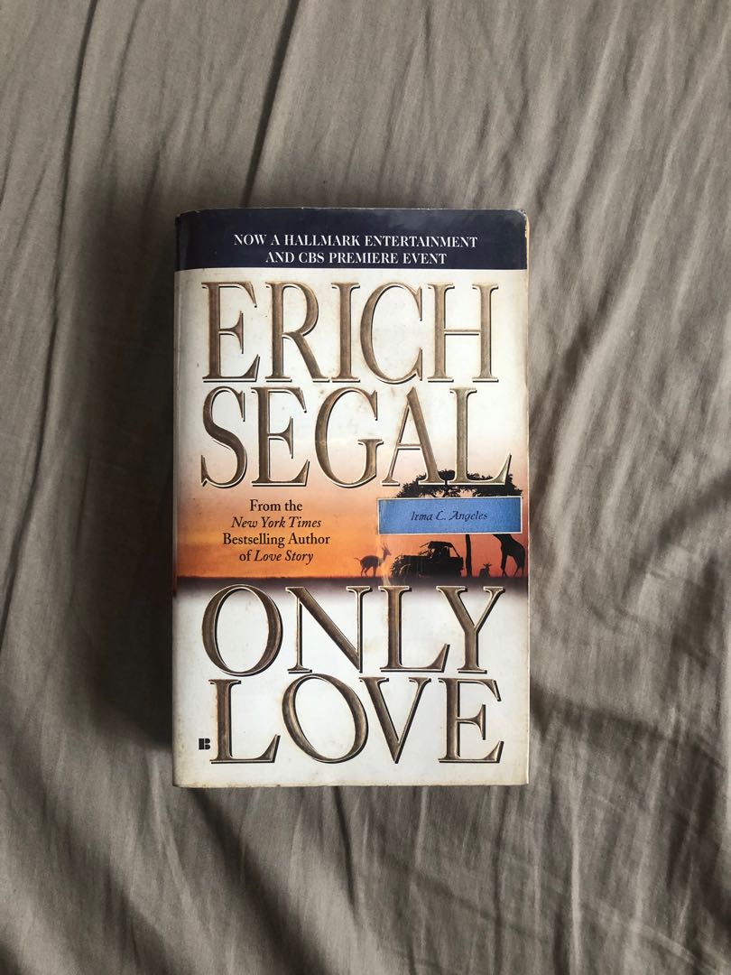 Only Love By Erich Segal Books Books On Carousell