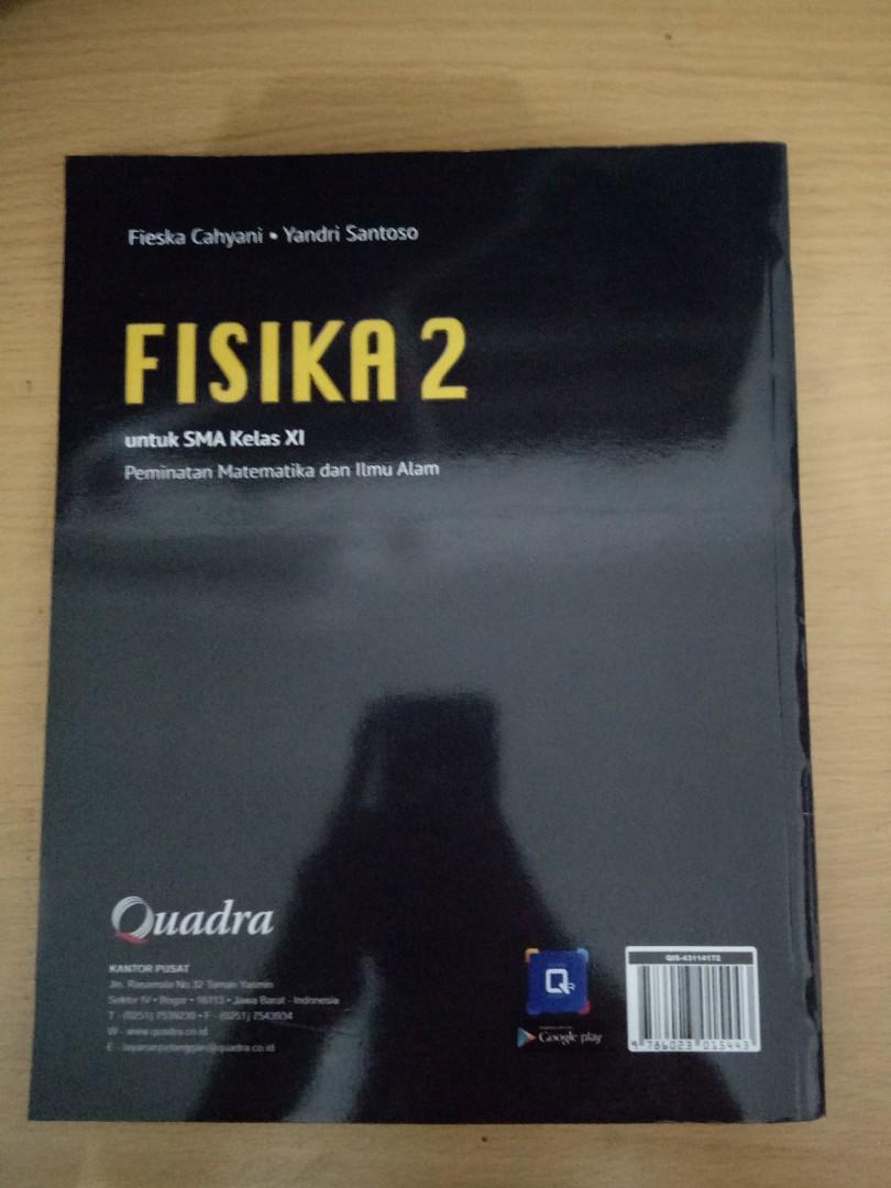 Fisika Untuk Sma Kelas Xi Quadra Buku Alat Tulis Buku Pelajaran Di Carousell