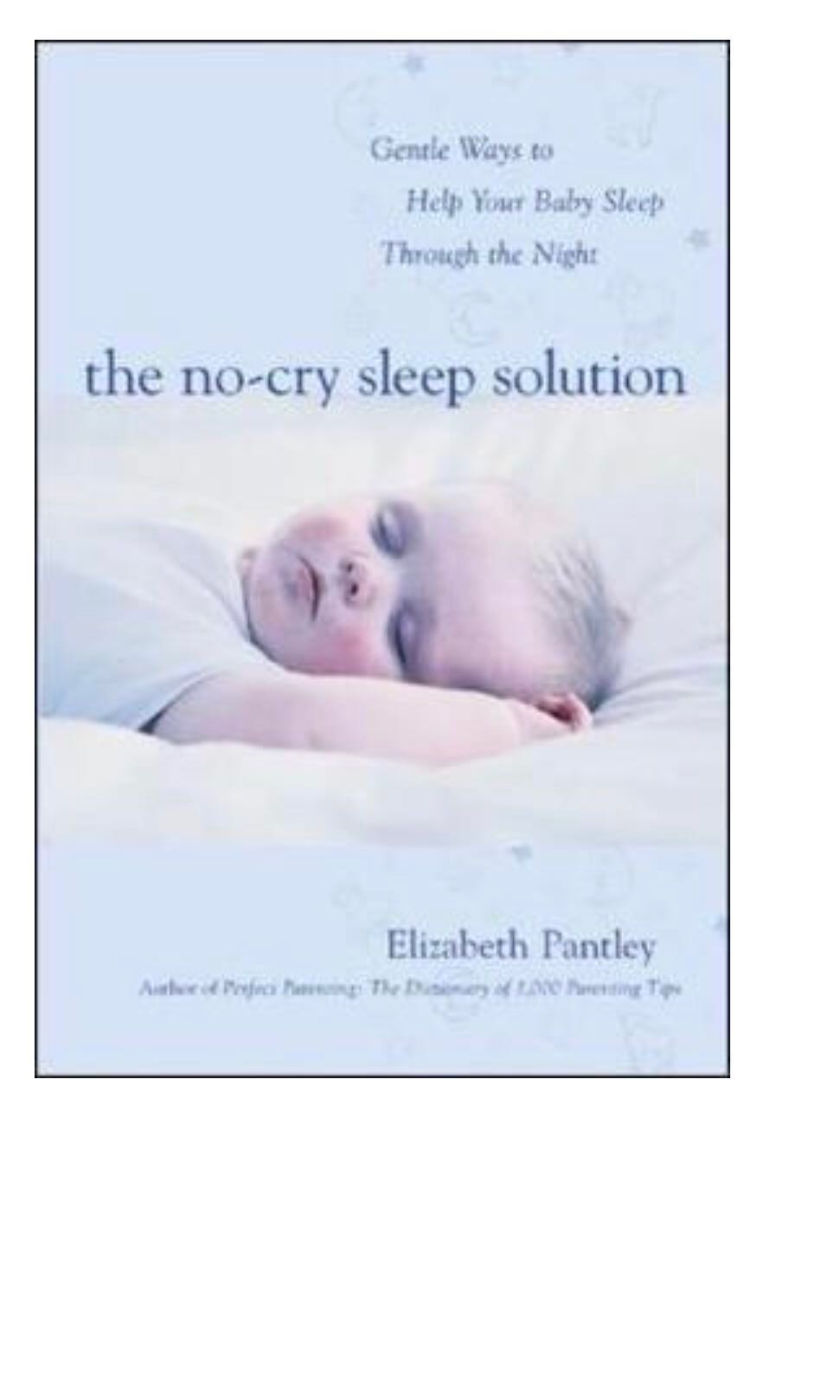 No-Cry Sleep Solution: Gentle Ways to Help Your Baby Sleep Through the Night