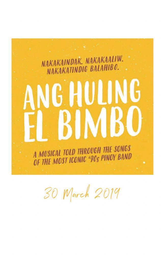 Ang Huling El Bimbo Musical, Tickets & Vouchers, Event Tickets on Carousell