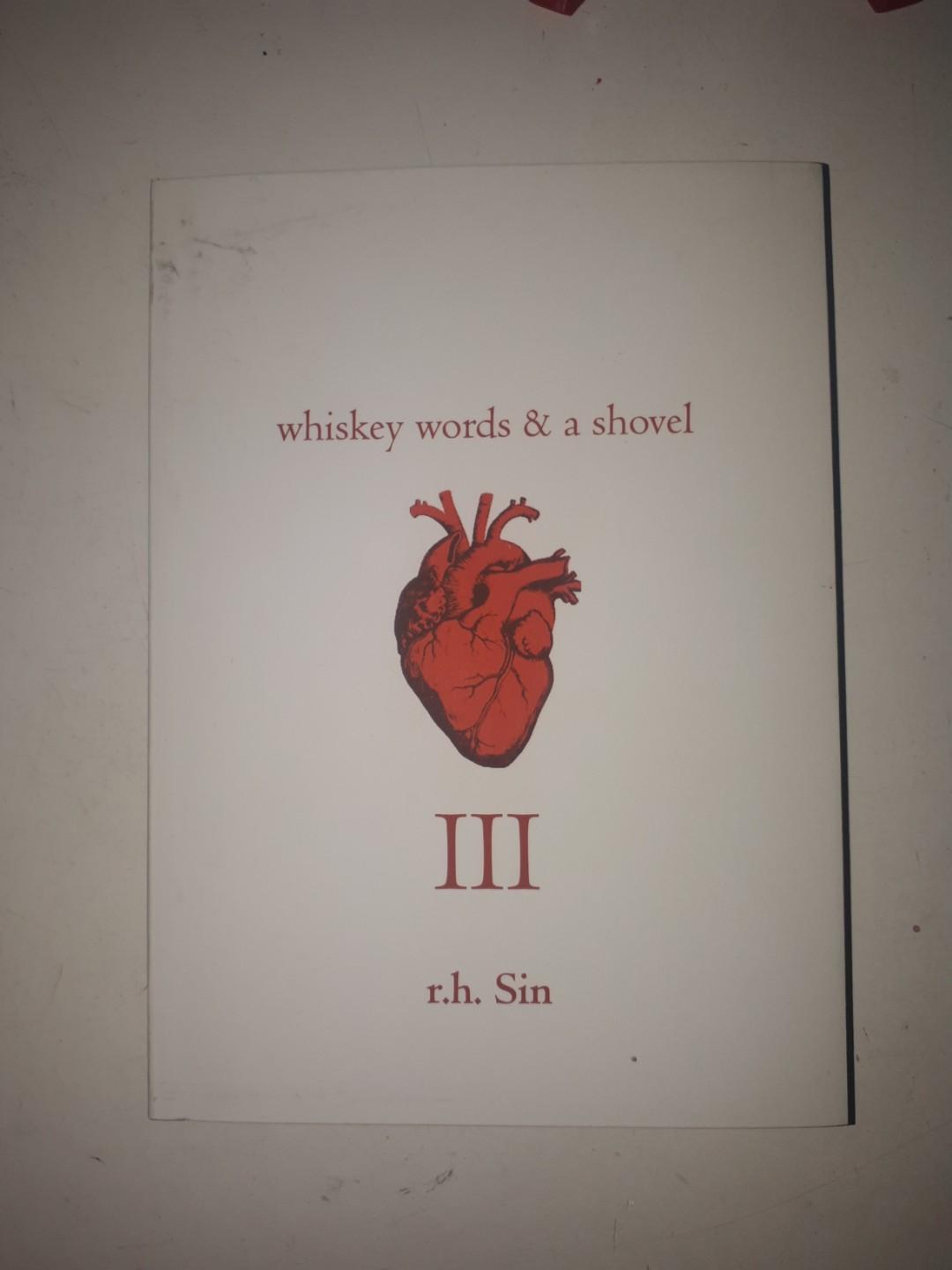 Buku Puisi Whiskey Words A Shovel By R H Sin Buku Alat Tulis