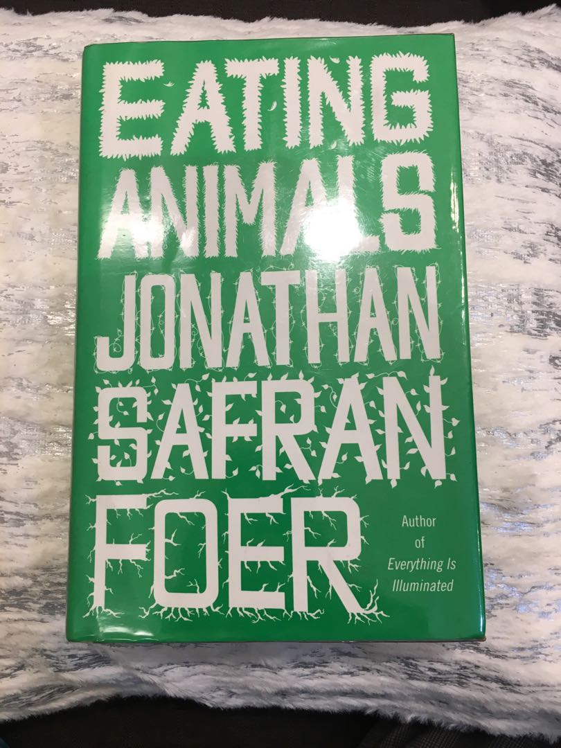 Eating Animals Jonathan Safran Foer Hb Books Books On Carousell