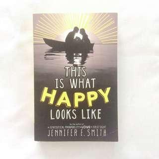 This is What Happy Looks Like by Jennifer E. Smith