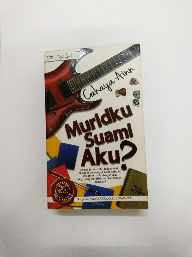 Novel Melayu Cahaya Ain Muridku Suami Aku Books Stationery Books On Carousell