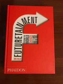 Futuretainment by Phaidon signed by Author