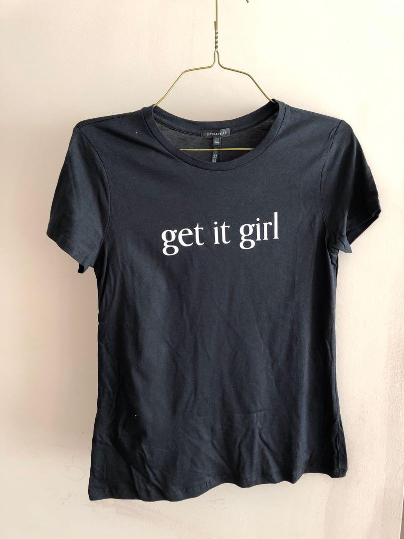 Get it girl t shirt clearance