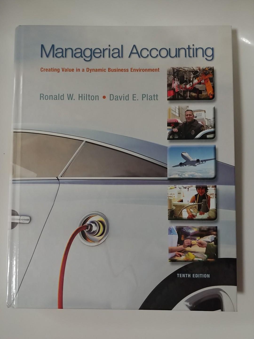 Managerial Accounting Creating Value In A Dynamic Business