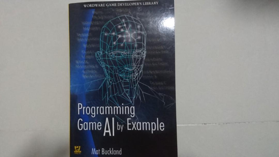 Programming game AI by example, Hobbies & Toys, Books & Magazines ...