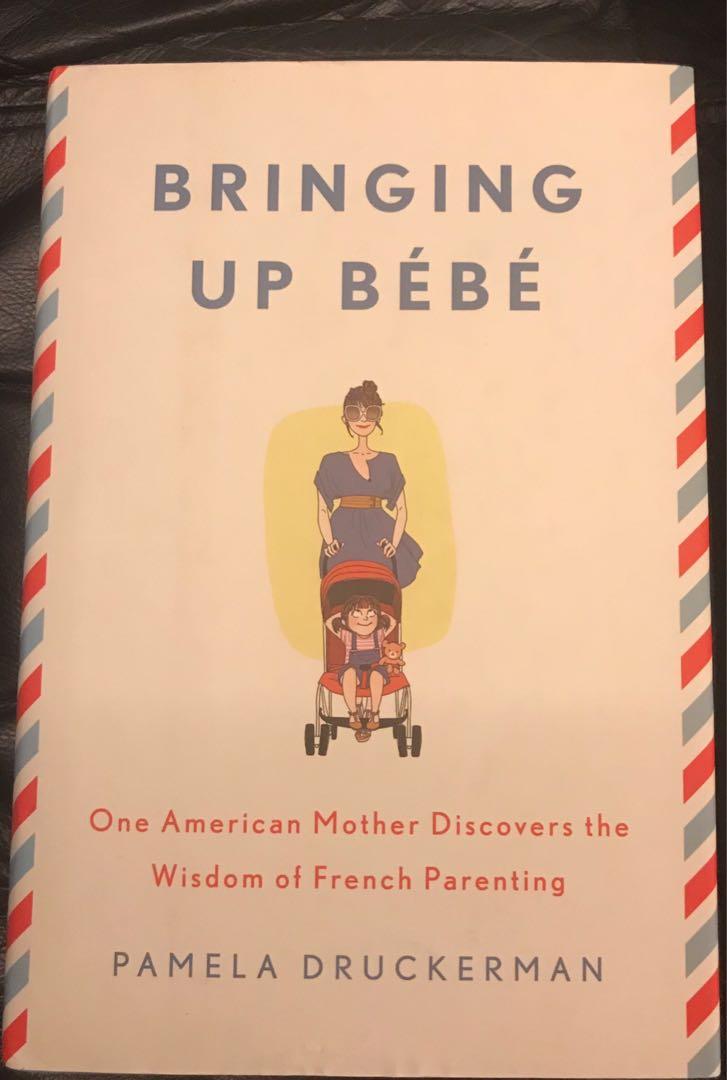 Bringing Up Bebe Books Stationery Non Fiction On Carousell