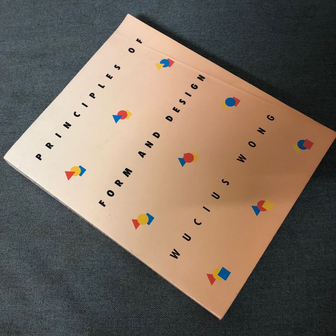 Principles of Form & Design by Wucius Wong, Hobbies & Toys, Books