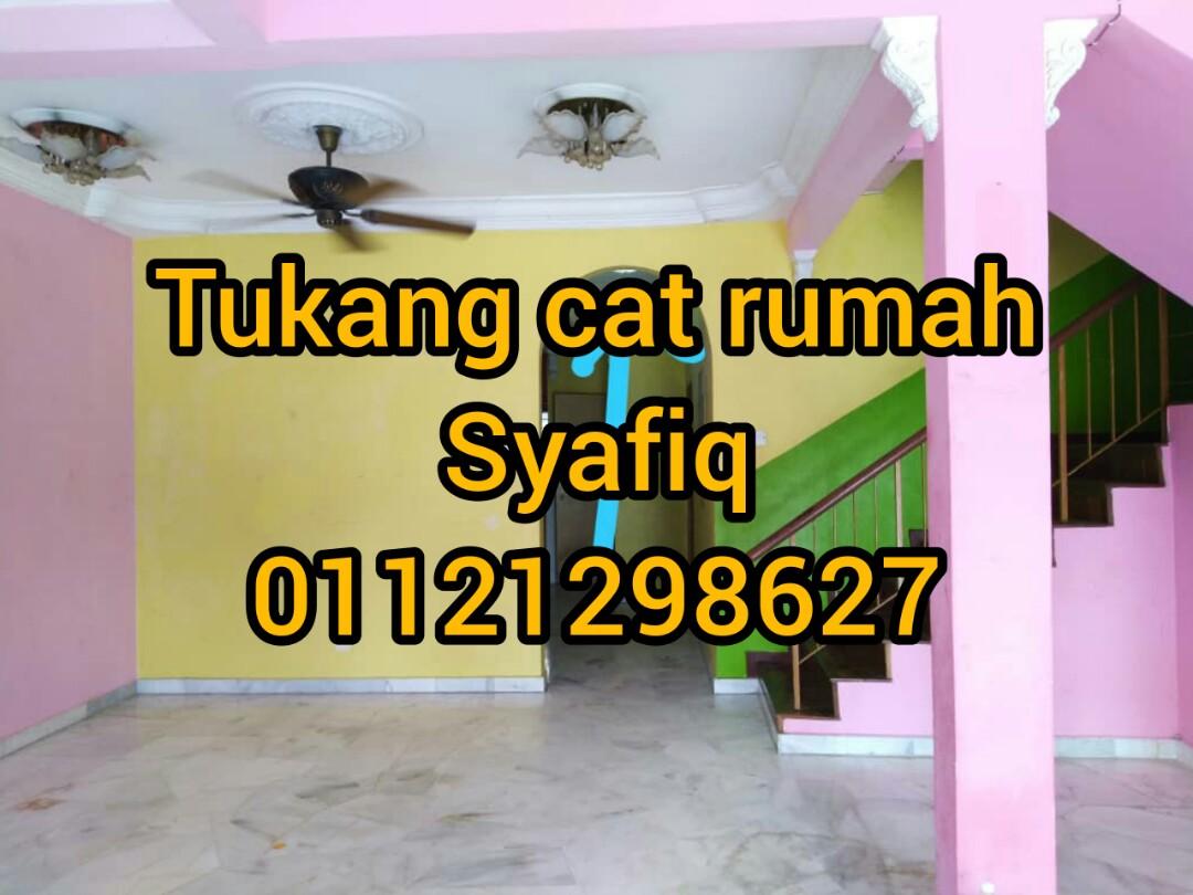 Servis Cat Rumah Ambil Upah Cat Syafiq 01121298627 Services Home Services Renovations On Carousell