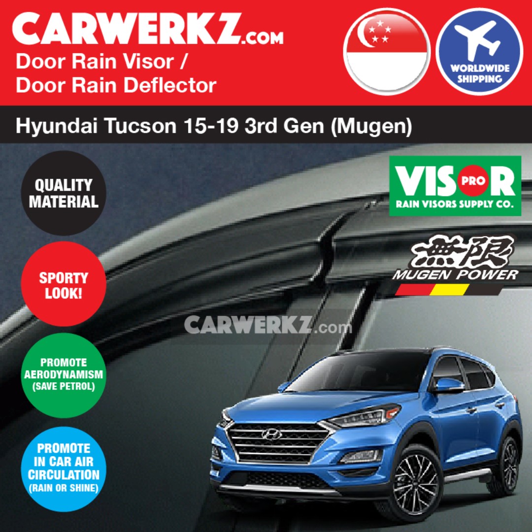 Sg Best Hyundai Tucson 2015 2019 3rd Generation Mugen Door Visors Rain Visors Rain Deflector Rain Guard Car Accessories Accessories On Carousell