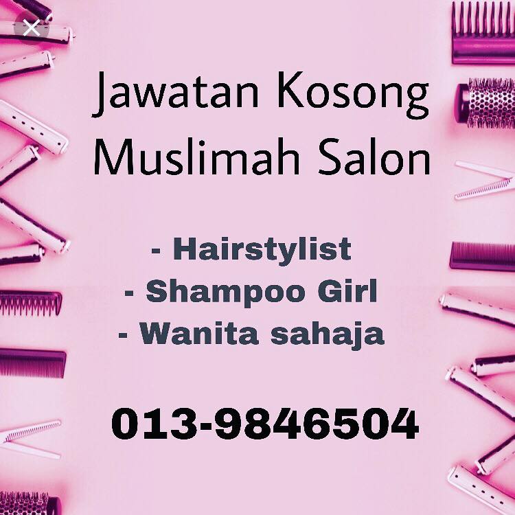 Jawatan Kosong Perkerja Salon Muslimah Setia Alam Jobs Full Time Others On Carousell
