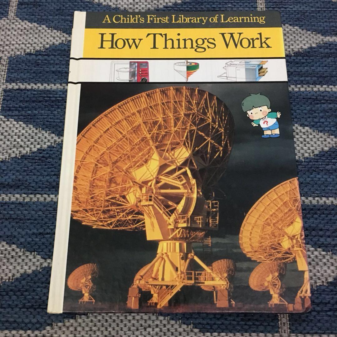 How Things Work A Child S First Library Of Learning Hobbies Toys Books Magazines Children S Books On Carousell