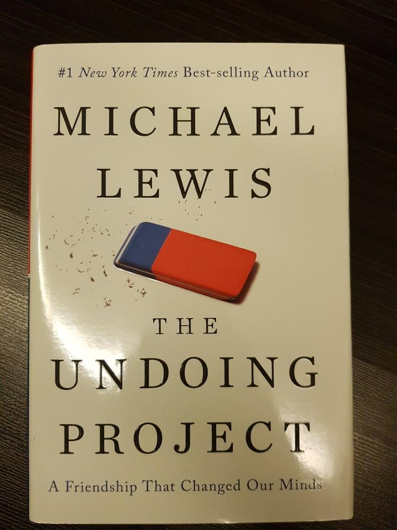 016 The Undoing Project A Friendship That Changed Our Minds By