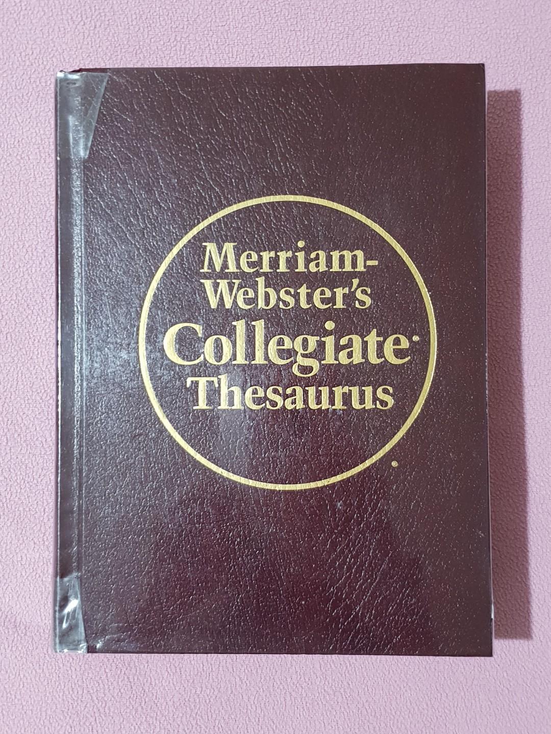 Merriam Webster - Collegiate Thesaurus
