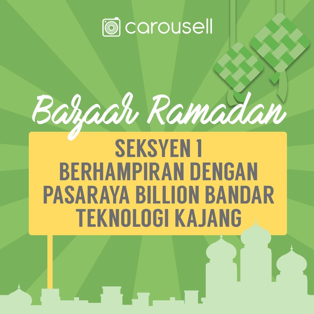 Bazaar Ramadan Pasaraya Billion Bandar Teknologi Kajang Community On Carousell