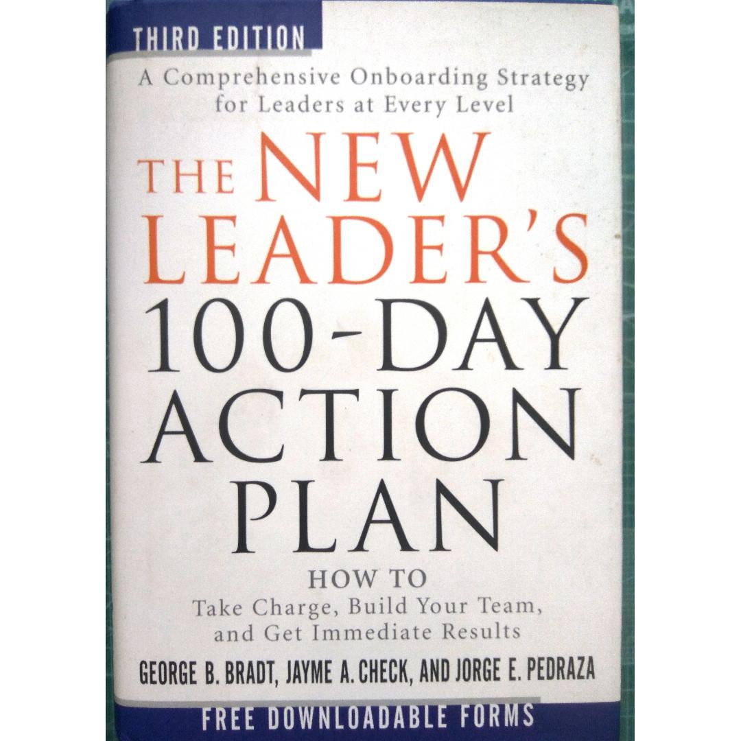 The New Leader S 100 Day Action Plan How To Take Charge Build