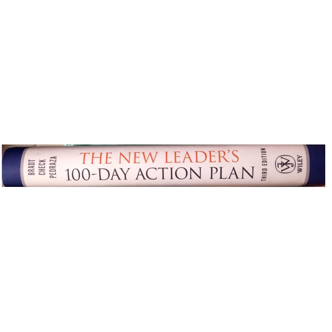 The New Leader S 100 Day Action Plan How To Take Charge Build