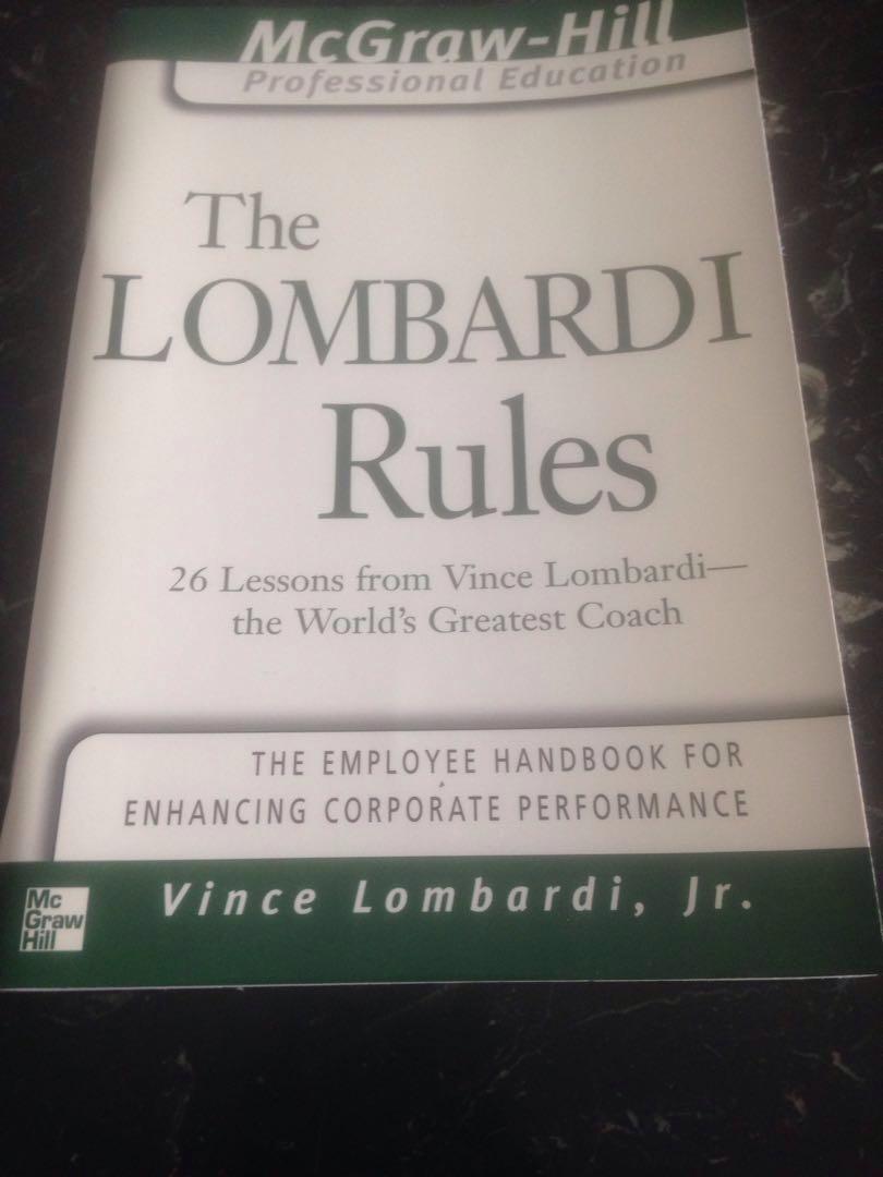 The Lombardi Rules 26 Lessons From Vince Lombardi The World S Greatest Coach The Employee Handbook For Enhancing Corporate Performance Books Stationery Non Fiction On Carousell