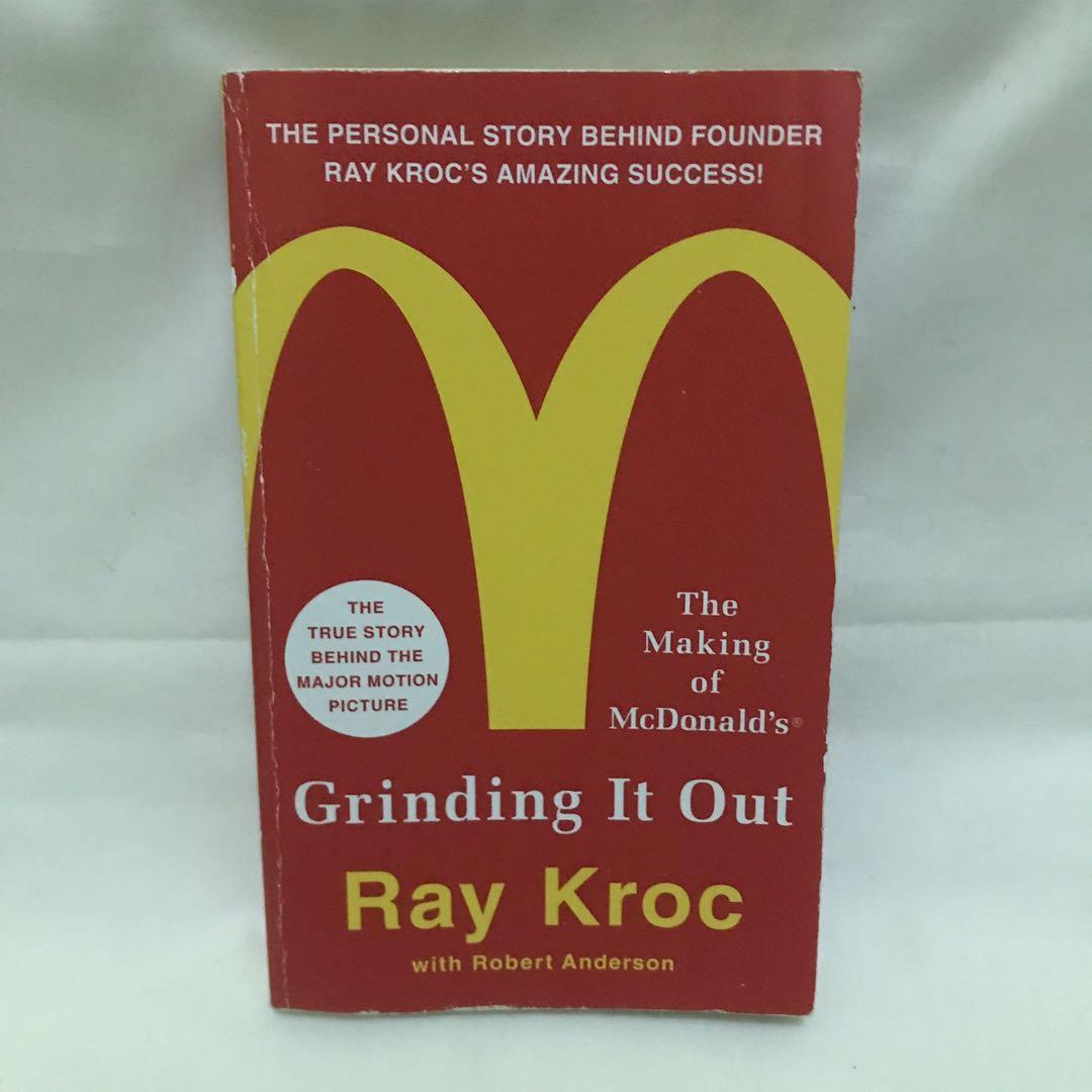 Grinding It Out Ray Kroc The Making Of Mcdonalds Books