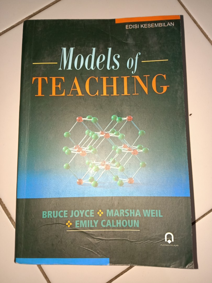 Models of teaching Bruce Joyce edisi 9, Buku & Alat Tulis, Buku