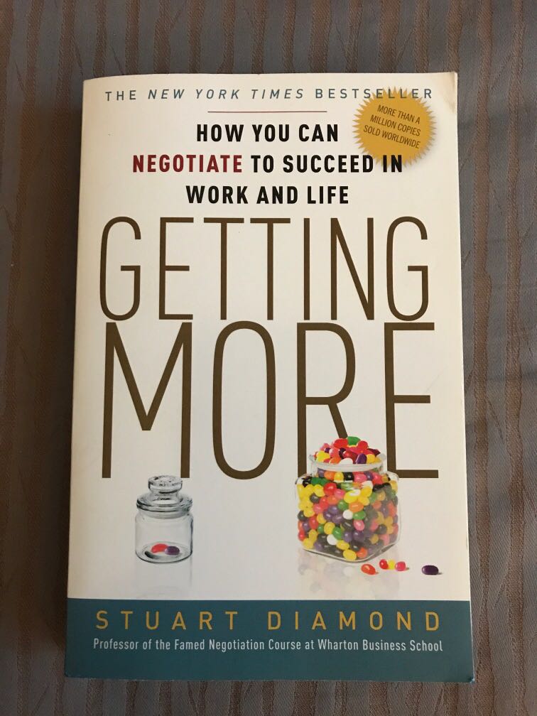 Getting More How You Can Negotiate To Succeed Work And Life By