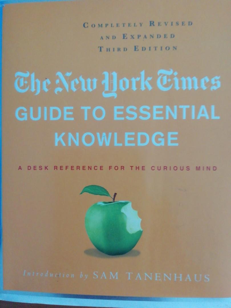 New The New York Times Guide To Essential Knowledge Completely Revised And Expanded Third Edition Books Stationery Books On Carousell