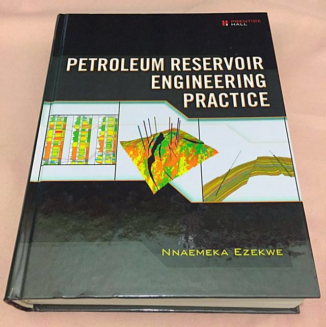 petroleum reservoir engineering practice by nnaemeka ezekwe