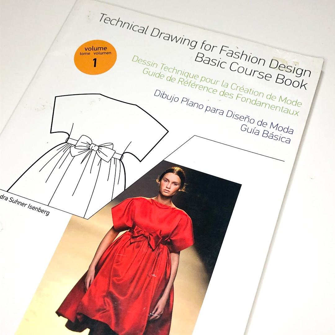 Technical Drawing For Fashion Design Basic Course Book Books Stationery Textbooks Professional Studies On Carousell A practical guide to fashion technical drawing (pencil. carousell