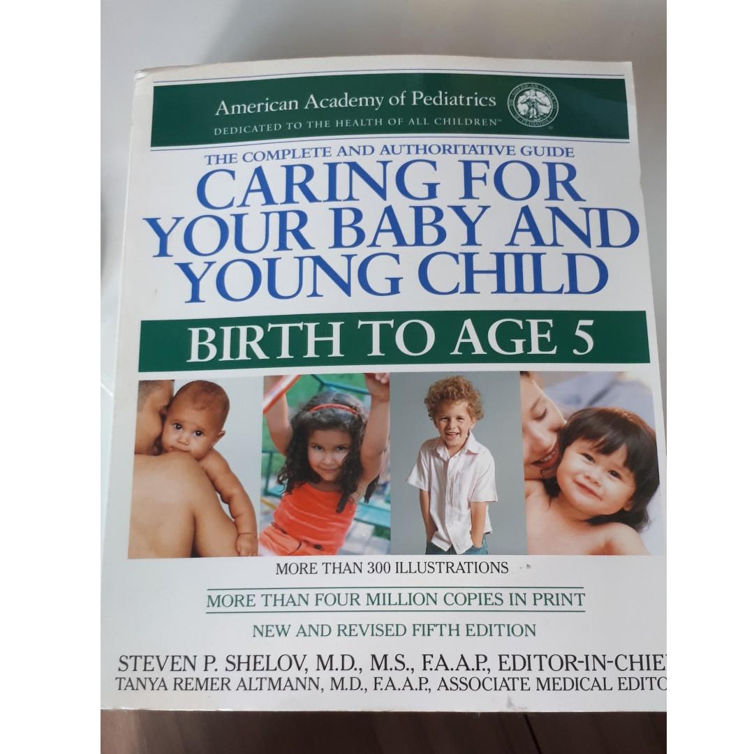 The Complete And Authoritative Guide Caring For Your Baby And
