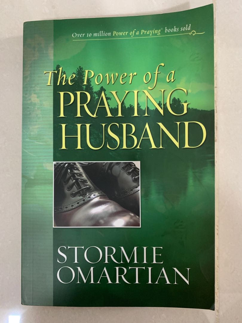 The Power Of A Praying Husband By Stormie Omartian Books