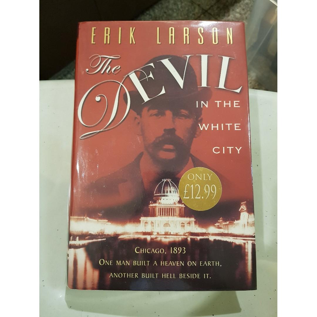The Devil In The White City Murder Magic And Madness At The